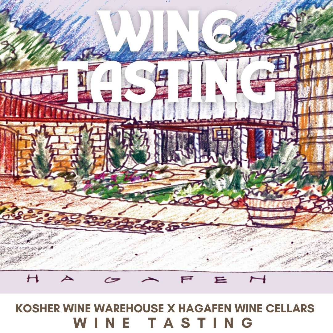 Kosher Wine Warehouse x Hagafen Wine Cellars Wine Tasting